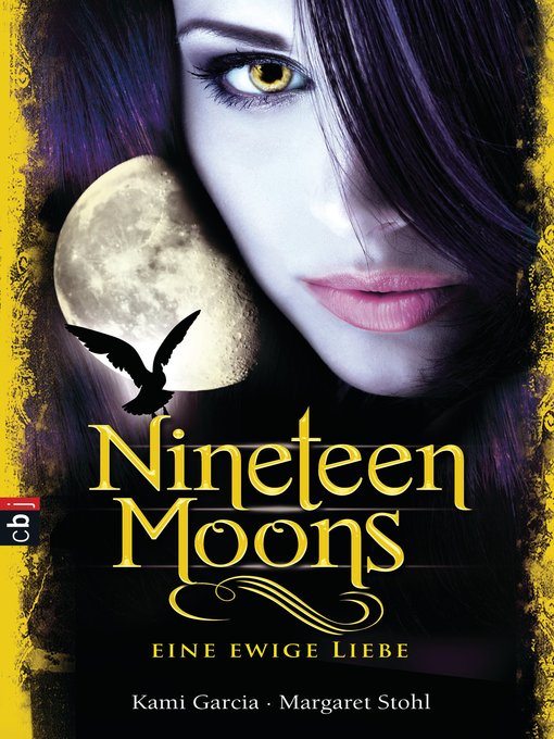 Titeldetails für Nineteen Moons: Eine ewige Liebe--Romantasy nach Kami Garcia - Verfügbar